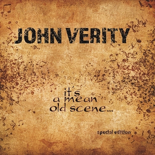 its a mean old scene CD John Verity